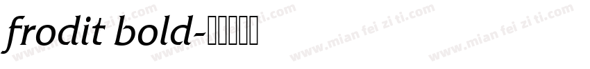 frodit bold字体转换